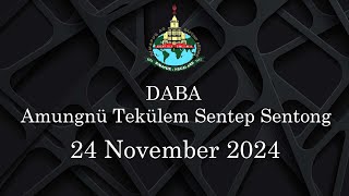 DABA  | 24 November 2024 | Amungnü Tekülem Sentep  Sentong