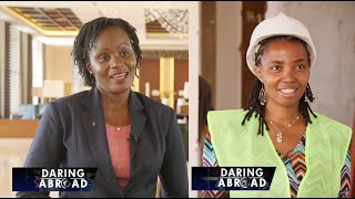 Daring Abroad Sn1 Ep4; Murungi Marketing Kempinski Accra, Njagi Engineer Rwanda