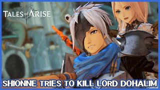 Shionne tries to kill Lord Dohalim - Tales of Arise