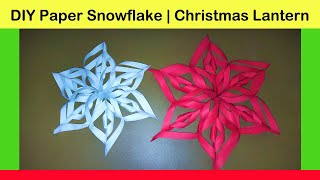 EASY DIY Christmas Ornament  Paper Snowflakes | Lantern | Parol | Paper Craft