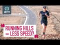 Will Running Hills Make Me Slower? | GTN Coach's Corner