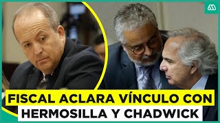 Caso Audios: Fiscal Valencia aclara vínculo con Chadwick y Hermosilla