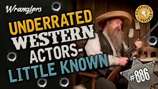 Underrated Western Actors   Little Known