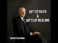 Lee Stoneking | Gifts Of The Spirit | Gift Of Faith & Gifts Of Healing