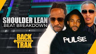 Making of Shoulder Lean by Young Dro Ft. T.I. | BackTrak Breakdowns