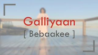 Galliyaan | Bebaakee | ZEE5 Series | Narthaki Anju Choreography