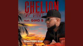 Mi Vida (feat. Gino B) (Remastered 2024)