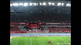 |上港Tifo| Don‘t piss me off，胡尔克主题巨型Tifo 上海上港4-1辽宁沈阳开新