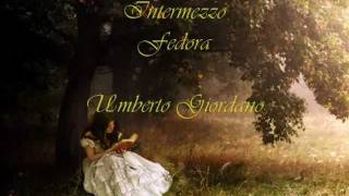 Intermezzo from Fedora.Giordano.(Wonderful music) Edited by Marino van Wakeren.