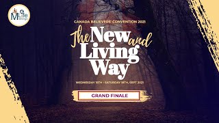 CANADA BELIEVERS' CONVENTION 2021 (GRAND FINALE) - 18/09/2021