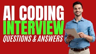 AI Coding Interview Questions and Answers (How to PASS AI Coding Interview)