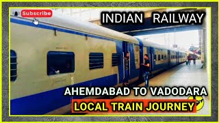 AHEMDABAD TO VADODARA LOCAL TRAIN JOURNEY // BY MEMU TRAIN // INDIAN RAILWAYS,  (@VlogIndiavisit)