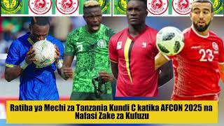 Ratiba ya Mechi za Tanzania Kundi C katika AFCON 2025 na Nafasi Zake za Kufuzu