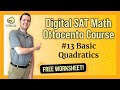 Digital SAT Math - Ottocento #13 Basic Quadratics (FREE WKSHT)