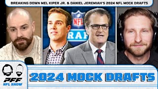 Breaking Down Mel Kiper Jr. & Daniel Jeremiah's 2024 NFL Mock Drafts | PFF NFL Show