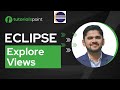 Eclipse - Explore Views