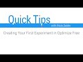Quick Tips: Creating Your First Experiment in Optimize