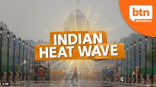 India's Record Breaking Heatwave