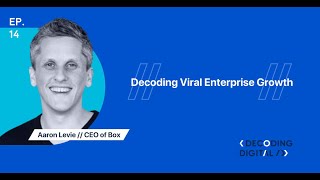 Decoding Viral Enterprise Growth: Aaron Levie on Building a Brand