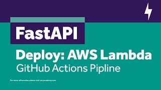 FastAPI AWS Lambda Deployment with GitHub Actions Pipeline