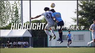 2021年度関西学生サッカーリーグ（後期）第3節ハイライトvs神戸学院大学　#大学サッカー #京大 #サッカー