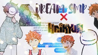 Exiled..?☆ Dsmp x Haikyuu ☆ hinata as dream AU☆