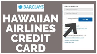 Hawaiian Airlines Credit Login: How To Sign In Hawaiian Airlines Credit Card Online?