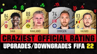 FIFA 22 | CRAZIEST RATING UPGRADES/DOWNGRADES! 😵😱 ft. Haaland, Eriksen, Hazard, Saka... etc