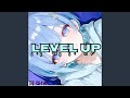Level up
