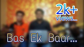 Bas Ek Baar | #Teachersday | Scholars Home | Cover | Soham Naik | Musical Guy