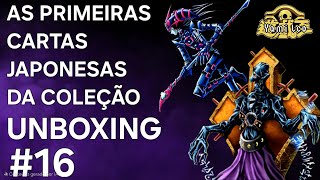 Finalmente chegaram as primeiras cartas em japonês da coleção - Unboxing Yu-Gi-Oh! PT-BR #16