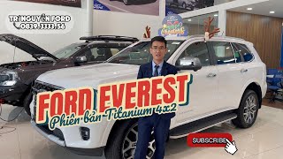 FORD EVEREST TITANIUM 4X2 TRẮNG | THIẾT KẾ THỂ THAO CÔNG NGHỆ AN TOÀN DÀNH CHO GIA ĐÌNH.