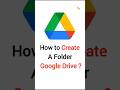 How to Create Google Drive Folder ?