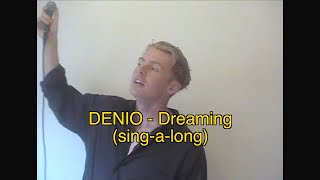 DENIO - Dreaming (lyrics)