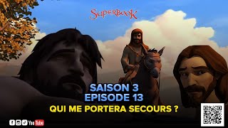 Superbook FR Saison 3 Episode 13 - Qui me portera secours ?