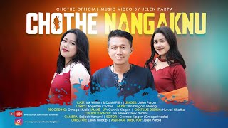 Chothe Nangaknu|| chothe Official music video