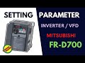 Cara Setting Inverter MITSUBISHI D700 | Cara Mengatur Kecepatan Motor Listrik | Motor 3 Phase