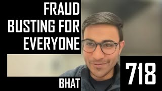 718 Fraud Busting For Everyone with Dhiraj Bhat @ Unit21