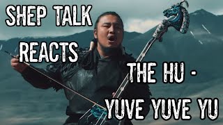 🔥 The HU - Yuve Yuve Yu | Music Reaction! | Shep Talk 🔥