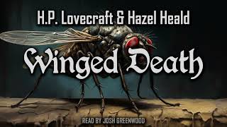 Winged Death by H.P. Lovecraft & Hazel Heald | Audiobook