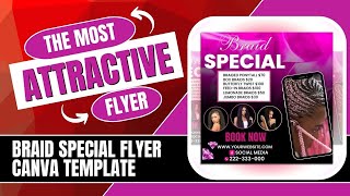 Braid Special Flyer, Canva Template.