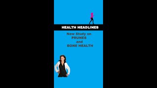 Prunes and Bone Health