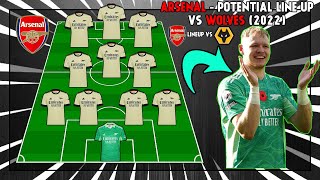 ARSENAL - Potential Lineup Vs Wolverhampton l EPL Matchday 24