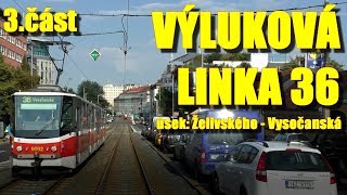 Výluková linka 36 * (Pražské tramvajové linky) * 3.část