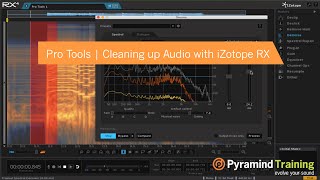 Pro Tools | Cleaning Up Guitar & Vocal Audio | iZotope RX | Pyramind