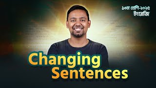 Changing Sentences | English |  ১০ম শ্রেণি - SSC '26 | Back to School । Shikho