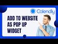 How to Add Calendly to Website as Pop Up Widget | Easy 2026 Guide