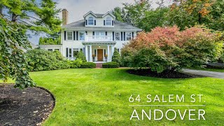 64 Salem St., Andover, Massachusetts