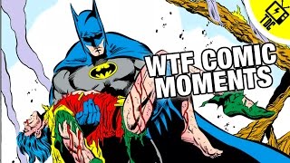 The 7 Most WTF Worthy Comics Moments Ever! (The Dan Cave w/ Dan Casey)