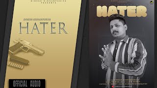 Hater (Singel Track) | New Haryanvi Song 2022 / |Dinesh Kishanpuriya /Prince G/ /VB Barot